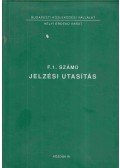  - F.1. számú jelzési utasítás