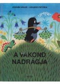  Iva Hercikova,Eduard Petiska - A vakond nadrágja