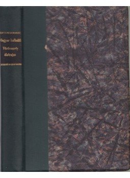 Greguss Ágost- Beöthy Zsolt, Gyulai Pál - Magyar balladák; Vörösmarty életrajza Greguss Ágost- Beöthy Zsolt, Gyulai Pál - Magyar balladák; Vörösmarty életrajza, Budapest 1909 antikvár könyv