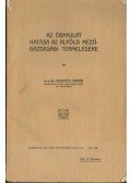 Dr. Hegedüs István - Az éghajlat hatása az Alföld mezőgazdasági termelésére (dedikált)