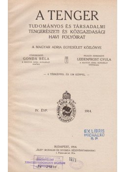 Gonda Béla, Leidenfrost Gyula - A Tenger (1914) Gonda Béla, Leidenfrost Gyula - A Tenger (1914), Budapest 1914 antikvár könyv