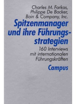 Charles M. Farkas - Spitzenmanager und ihre Führungsstrategien Charles M. Farkas - Spitzenmanager und ihre Führungsstrategien, Frankfurt am Main 1996 antikvár könyv