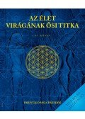 Drunvalo Melchizedek - Az élet virágának ősi titka I-II. kötet (egybekötve)