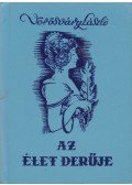 Vörösváry László - Az élet derűje (aláírt)