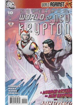 Greg Rucka, Robinson, James, Woods, Pete, Randall, Ron - Superman: World of New Krypton 10. Greg Rucka, Robinson, James, Woods, Pete, Randall, Ron - Superman: World of New Krypton 10., 2010 antikvár könyv