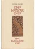 Béres József - Szép magyar ének / Fine Hungarian song