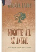 Kassák Lajos - Mögötte áll az angyal