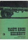 Baránszky-Jób imre - Vasúti kocsi kézikönyv