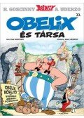 RENÉ GOSCINNY - Obelix és társa