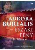 Pataki Éva, Mészáros Márta , Törőcsik Mari - Aurora Borealis - Északi fény