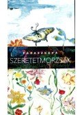 Paraszkeva - Szeretetmorzsák