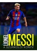 Mike Perez - Lionel Messi – A szurkolói könyv