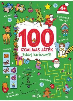 - 100 izgalmas játék - Boldog karácsonyt! - 100 izgalmas játék - Boldog karácsonyt!, null 2017 antikvár könyv