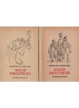 Ortutay Gyula, Katona Imre - Magyar parasztmesék (I-II.) Ortutay Gyula, Katona Imre - Magyar parasztmesék (I-II.), Budapest 1951 antikvár könyv