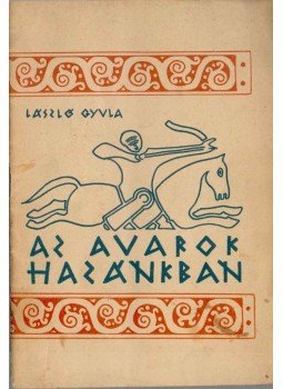 László Gyula - Az avarok hazánkban (dedikált),  1956 antikvár könyv