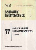 Pércsy Miklós - Daruk és egyéb emelőberendezések I. kötet