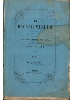 Toldy Ferenc - Új magyar múzeum 1851/VII. füz., Pest 1851 antikvár könyv