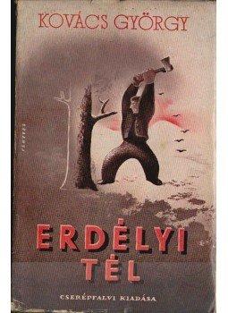 Kovács György - Erdélyi tél Kovács György - Erdélyi tél, 1936 antikvár könyv