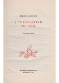 Rideg Sándor - A tükrösszívű huszár (dedikált)