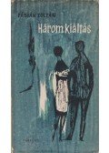 Fábián Zoltán - Három kiáltás