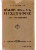 Wertheimer Ede - Békekongresszusok és békeszerződések