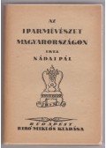 Nádai Pál - Az iparművészet Magyarországon