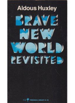 Huxley, Aldous Leonard - Brave New World Revisited Huxley, Aldous Leonard - Brave New World Revisited, 1965 antikvár könyv