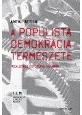 Antal Attila - A populista demokrácia természete