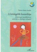 Takács-Sánta András - A közlegelők komédiája