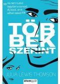 Julia Lewis Thomson - Többek szerint - Te melyiket választanád: a bosszút vagy a szerelmet?