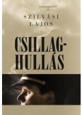 Szilvási Lajos - Csillaghullás