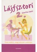 Jávorkai Judit - Lájfsztori 2.