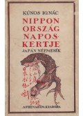 Dr. Kúnos Ignácz - Nippon-ország naposkertje (dedikált)