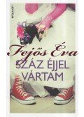 Fejős Éva - Száz éjjel vártam (dedikált)
