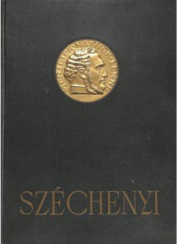 Bagoly Béla, Váradi József - Széchenyi Bagoly Béla, Váradi József - Széchenyi, Budapest 1942 antikvár könyv