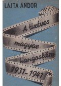 Lajta Andor - A tízéves magyar hangosfilm (dedikált)