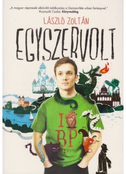 László Zoltán - Egyszervolt László Zoltán - Egyszervolt, Budapest 2013 antikvár könyv