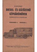 Streihammer Antal,Prohászka László - Korszerű Diesel- és gázüzemű gépjáróművek szerkezete és kezelése