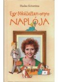 Hadas Krisztina - Egy tökéletlen anya naplója
