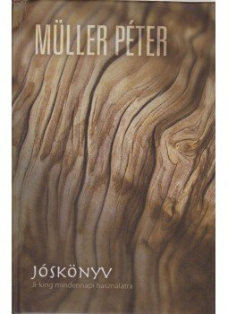 Müller Péter - Jóskönyv Müller Péter - Jóskönyv, Pécs 2011 antikvár könyv