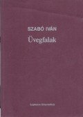 Szabó Iván - Üvegfalak