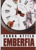 Varga Attila - Emberfia