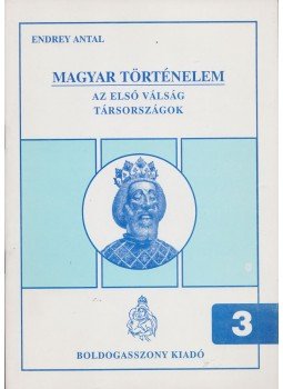 Endrey Antal - Magyar történelem 3. Endrey Antal - Magyar történelem 3., 0 antikvár könyv