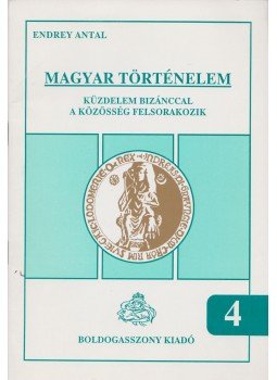 Endrey Antal - Magyar történelem 4. Endrey Antal - Magyar történelem 4., 0 antikvár könyv