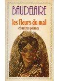 Charles Baudelaire - Les fleurs du mal et autres poémes