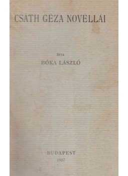 Bóka László - Csáth Géza novellái (dedikált), Budapest 1937 antikvár könyv