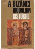 Hadzisz, Dimitriosz,Kapitánffy István - A bizánci irodalom kistükre (dedikált)