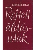 Jakab, Kroeker - Rejtett áldásutak