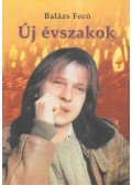Balázs Fecó - Új évszakok (aláírt)