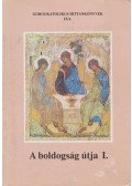 Dr. Orosz László - A boldogság útja I.